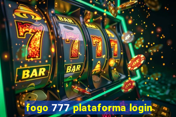 fogo 777 plataforma login